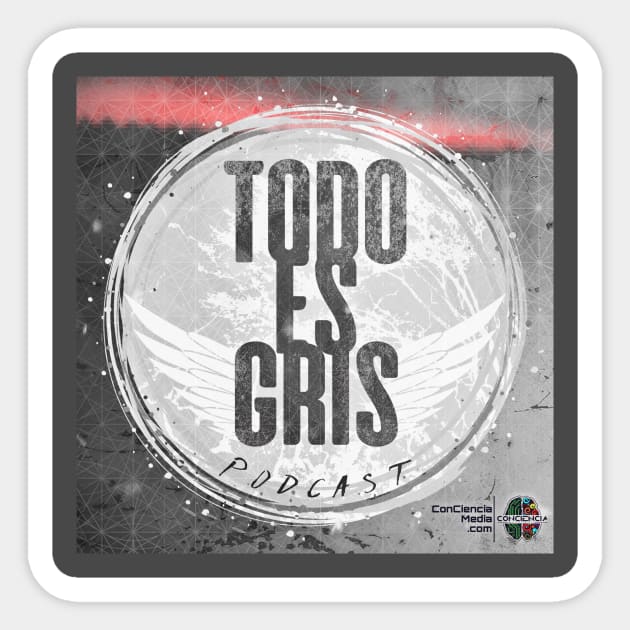 Todo Es Gris Podcast Sticker by ConCiencia Media